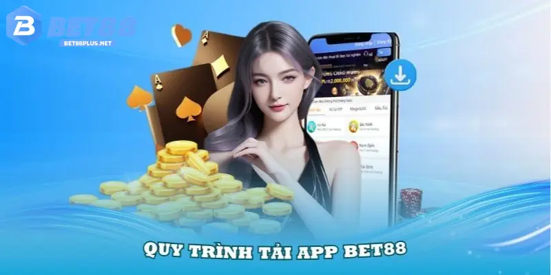 Tải app BET88 Cực Kì Dễ Dàng và Nhanh chóng Cho Cược Thủ Cách tải ứng dụng trên iPhone
