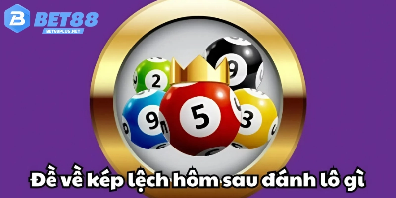 Khi đánh đề kép cần phải lưu ý áp dụng nhiều phương pháp để soi cầu phù hợp