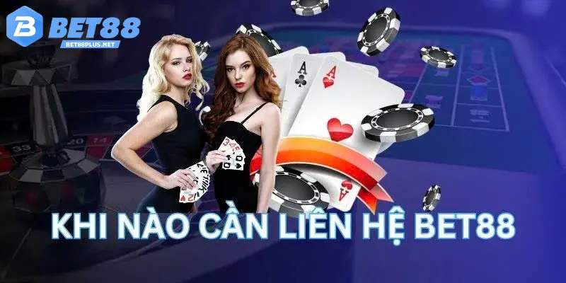 Liên Hệ Bet88 Nắm rõ cách liên lạc với nền tảng