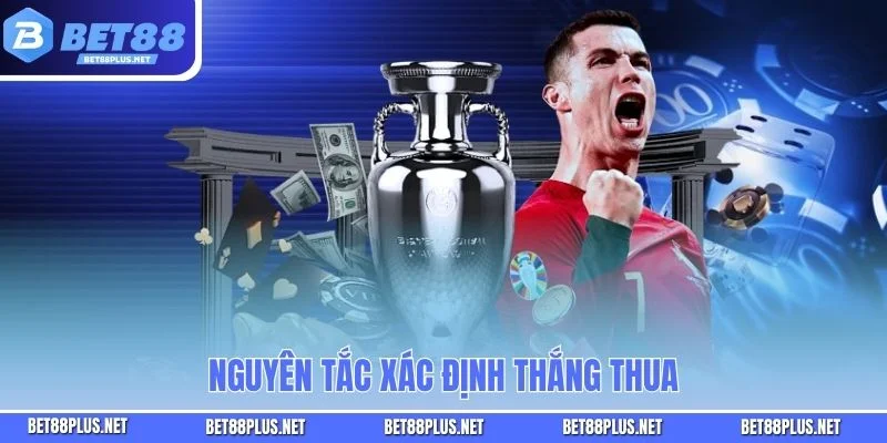 Kèo Phạt Góc - Từng Pha Bóng Bên Đường Biên Mang Đến Cơ Hội Thắng Nguyên tắc xác định thắng thua
